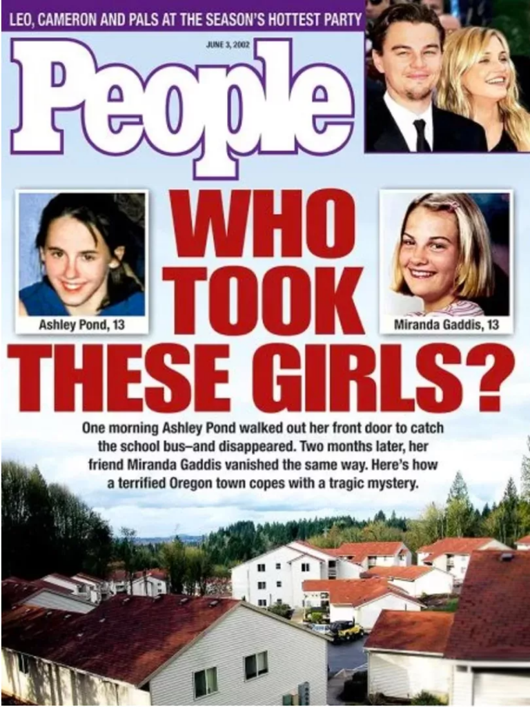 Ashley Pond, Miranda Gaddis, Oregon Murders, Ward Weaver III, Oregon City, Beavercreek, In Memory, Crime, Disappearance, Kidnapping, 2002, People Magazine Cover